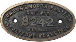 Worksplate LNER 9x5 LONDON & NORTH EASTERN RAILWAY 8242 REBUILT STRATFORD WORKS 1935 ex Worsdell