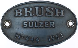 Worksplate BRUSH SULZER No. 444 1963. Ex British Railways Class 47 diesel originally numbered