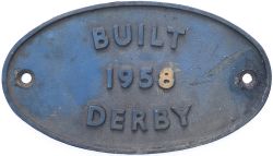 Worksplate BUILT 1958 DERBY Ex British Railways Class 08 diesel shunter in the number range D3408 to
