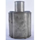A 19TH CENTURY CHINESE PEWTER TEA CANISTER AND COVER Qing, engraved with calligraphy. 19 cm x 13