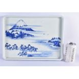 A 19TH CENTURY JAPANESE MEIJI PERIOD BLUE AND WHITE PORCELAIN TRAY painted with landscapes and Mt