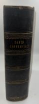 An 1850 first edition David Copperfield.