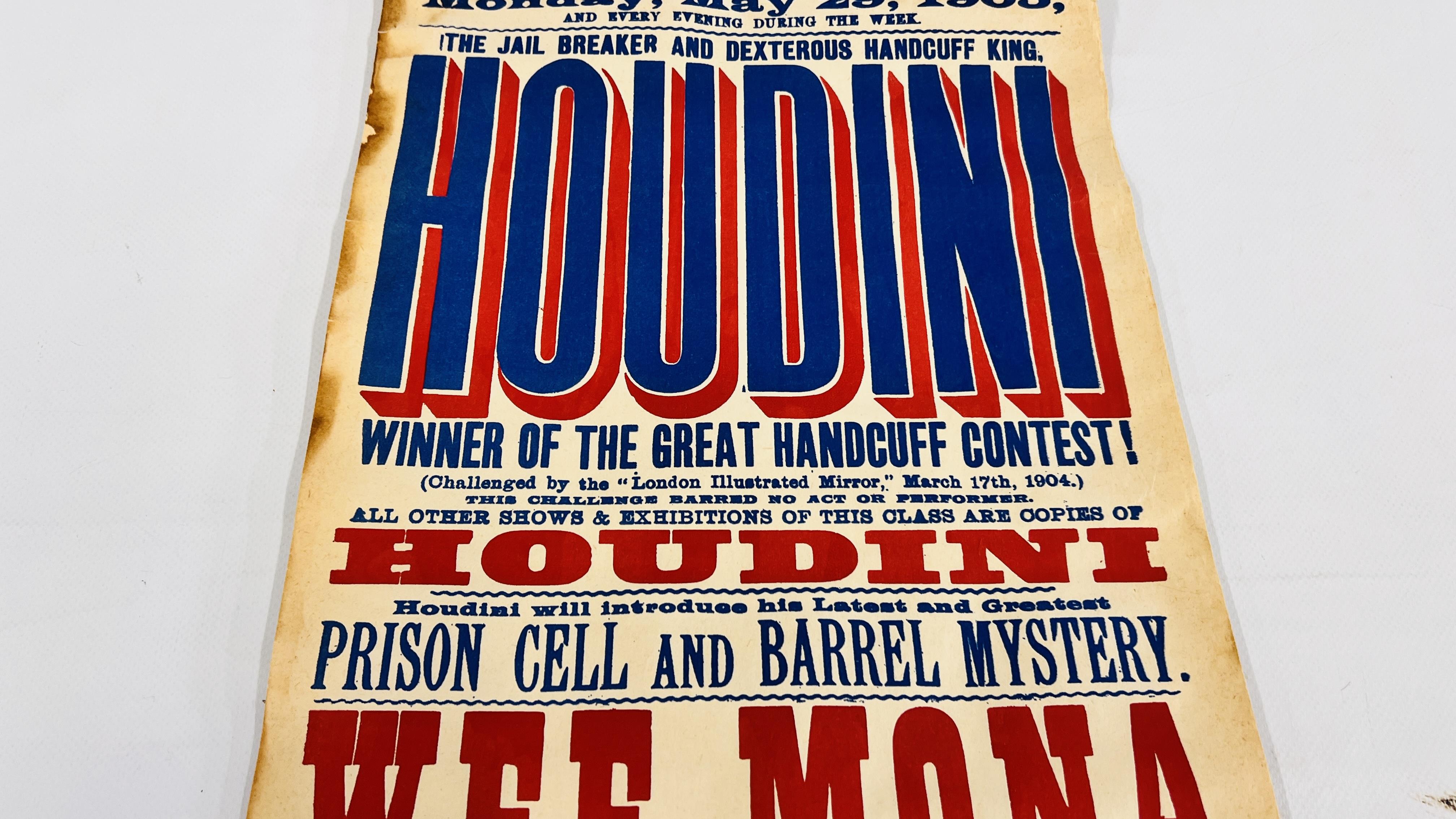 A VINTAGE THEATRE POSTER "HOUDINI" THE JAIL BREAKER AND DEXTEROUS HAND CUFF KING WINNER OF THE - Image 4 of 7