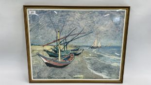 A VINCENT VAN GOGH PRINT TITLED "BOATS ON THE BEACH" W 56 X H 43CM.