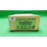 250 X ELEY HUSHPOWER 12 GAUGE SUBSONIC FIBRE WAD CARTRIDGES 32 GRM 6 SHOT - (TO BE COLLECTED IN