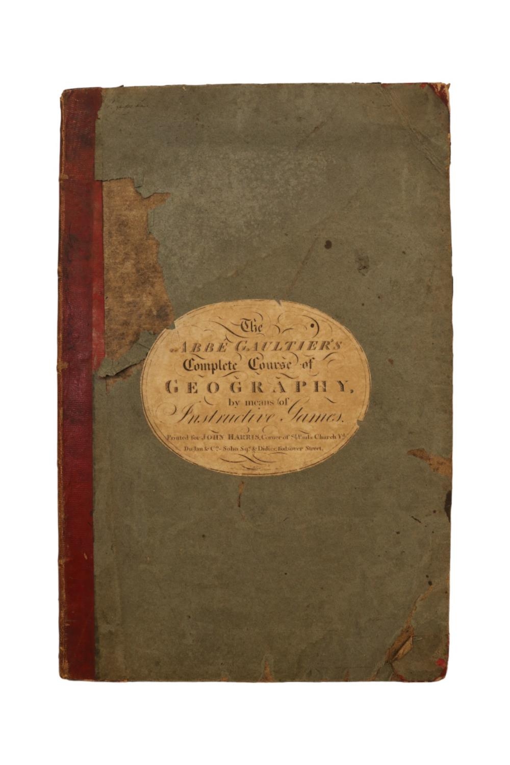 The Abbe Gaultier's Complete course of Geography by Means of Instructive Games Printed for John