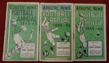 Athletic News Football Annuals (3) 1943/44, 1944/45 and 1945/46. Generally good.