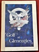 "Golf at Gleneagles" 144 page Book written by R.J. Maclennan in 1921. A history of golf at the