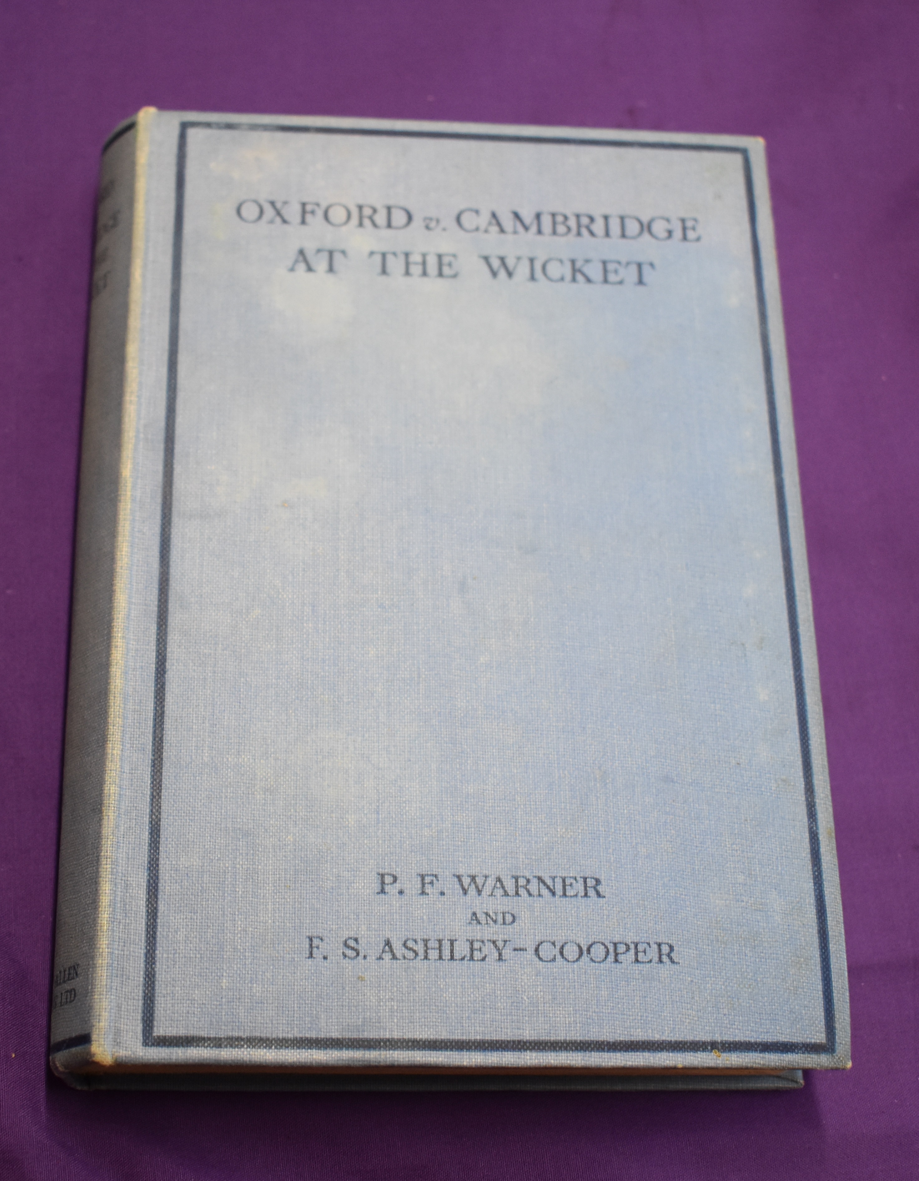 Oxford & Cambridge at the Wicket by P.E. Warner and J. Ashley-cooper, pub 1926, full match scores