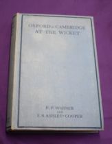 Oxford & Cambridge at the Wicket by P.E. Warner and J. Ashley-cooper, pub 1926, full match scores