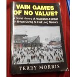 Football - 'Vain Games of No Value?' - A social history of Association Football in Britain' dating