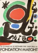 A Foundation Maeght poster for a Miro exhibition 1968, 29" x 20" (74 x 51cm), rolled.