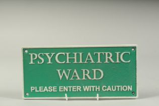 A CAST IRON PSYCHIATRIC WARD SIGN.