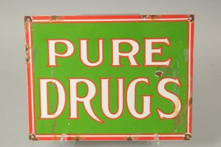 A GREEN ENAMEL PURE DRUGS SIGN. 28 x 36cms.