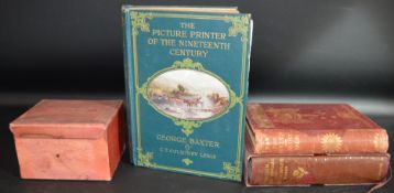 The Picture Printer of the Nineteenth Century George Baxter 1804-1867, by C.T Courtney Lewis,