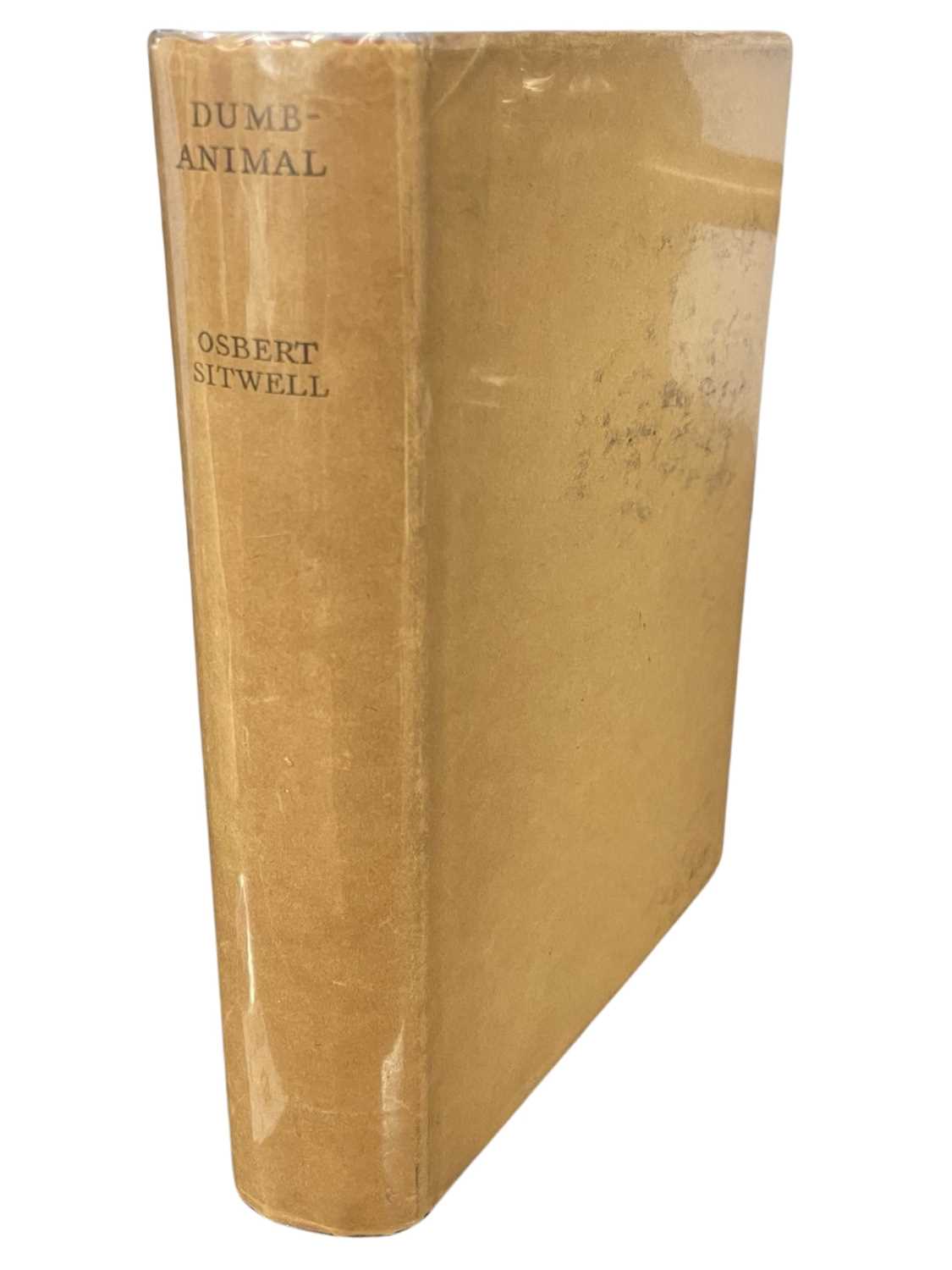 OSBERT SITWELL: DUMB-ANIMAL AND OTHER STORIES, London, Dickworth, 1930. Hand numbered and signed