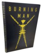 JOHN PLUNKETT AND BRAD WIENERS (ed): BURNING MAN, San Francisco, hardWired, 1997. A pictorial view