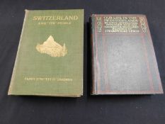 CLARENCE ROOK: SWITZERLAND THE COUNTRY AND ITS PEOPLE, Ill Effie Jardine, London, Chattow &