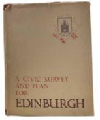 A CIVIC SURVEY AND PLAN FOR THE CITY AND ROYAL BURGH OF EDINBURGH, Edinburgh, McLagan and Cumming,