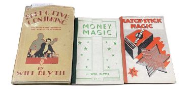 WILL BLYTH: Magic interest: 3 titles: MONEY MAGIC, London, C Arthur Pearson, 1926, First edition,