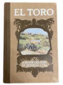 E RALPH ESTEP: EL TORO: A MOTOR CAR STORY OR INTERIOR CUBA, Detrois, Packard Motor Car Company,