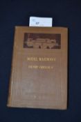 HENRY GREENLY: MODEL RAILWAYS, London, Cassell, 1924, First edition. Brown buckram, pictorial
