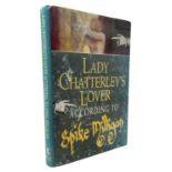 LADY CHATTERLEY'S LOVER ACCORDING TO SPIKE MILLIGAN, London, Michael Joseph, 1994, Third impression.