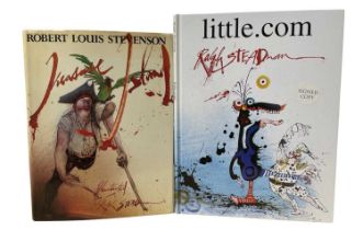 RALPH STEADMAN: 2 inscribed first titles: LITTLE.COM, London, Andersen Press, 2000; TREASURE ISLAND,