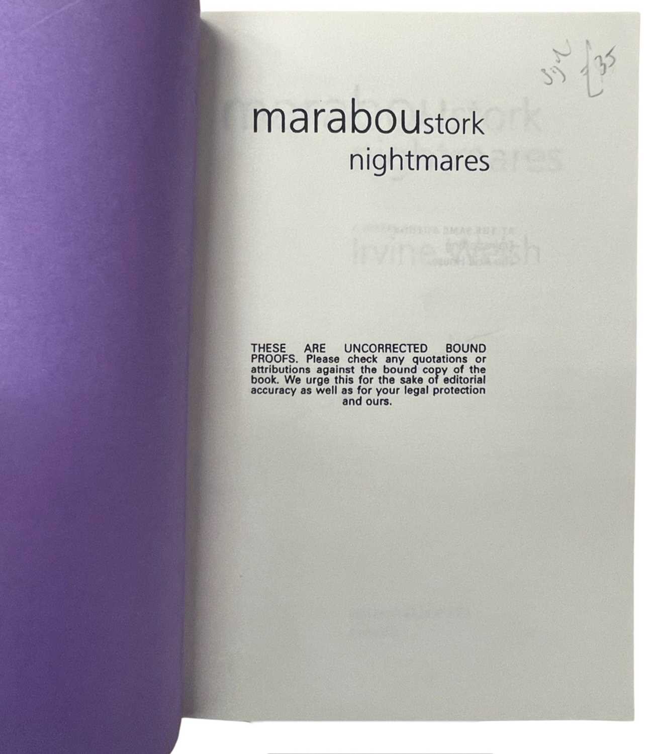 IRVINE WELSH: MARABOU STORK NIGHTMARES, London, Jonathan Cape, 1995, uncorrected proof copy together - Image 3 of 3