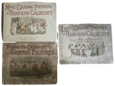 1887-1888 RANDOLPH CALDECOTT: GRAPHIC PICTURES; MORE GRAPHIC PICTURES, LAST GRAPHIC PICTURES, Oblong
