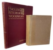 HERBERT CESCINSKY AND ERNEST R GRIBBLE: EARLY ENGLISH FURNITURE AND WOODWORK, London, George