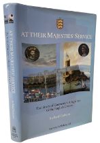RICHARD GRAHAM: AT THEIR MAJESTIES' SERVICE - THE STORY OF GUERNSEY'S ALLEGIANCE TO THE ENGLISH