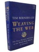 TIM BERNERS-LEE: WEAVING THE WEB (THE PAST, PRESENT AND FUTURE OF THE WORLD WIDE WEB BY ITS