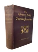 A H COCKS: THE CHURCH BELLS OF BUCKINGHAMSHIRE, London, Jarrold and Sons, 1897. limited edition of