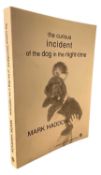 MARK HADDON: THE CURIOUS INCIDENT OF THE DOG IN THE NIGHT-TIME, London, Jonathan Cape, 2003. An