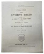 [SIGILLA ANTIQUA] ENGRAVINGS FROM ANCIENT SEALS ATTACHED TO DEEDS AND CHARTERS IN THE MUNIMENT