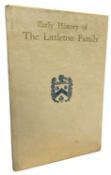 EARLY HISTORY OF THE LITTLETON FAMILY [Reprinted from an ancient book]. London, The Mitre Press,