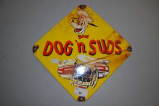 An enamel sign Dog n Suds