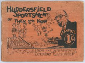 ‘Huddersfield Sportsmen of Then and Now’. Harry Fieldhouse’s Cartoons from the Saturday Evening