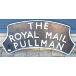 An original 1990s locomotive headboard name plate to read "The Royal Mail Pullman", cast aluminium