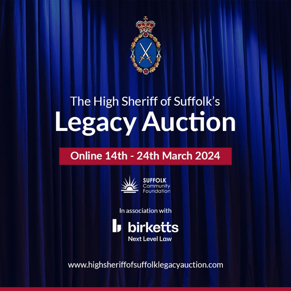 The High Sheriff of Suffolk’s Legacy Auction in Association with Birketts LLP