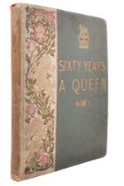 Sir Herbert Maxwell, "Sixty Years a Queen", London, Harmsworth Bros Limited, early 20th Century
