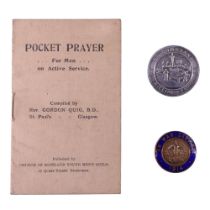 A Great War "Pocket Prayer For men on Active Service", together with a 1914 "On War Service" lapel