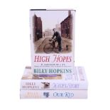[ Autograph ] Billy Hopkins, "Our Kid, a Lancashire Childhood", "High Hopes, a Lancashire Life"