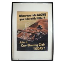 "When you ride alone you ride with Hitler!", a reproduction Second World War British public