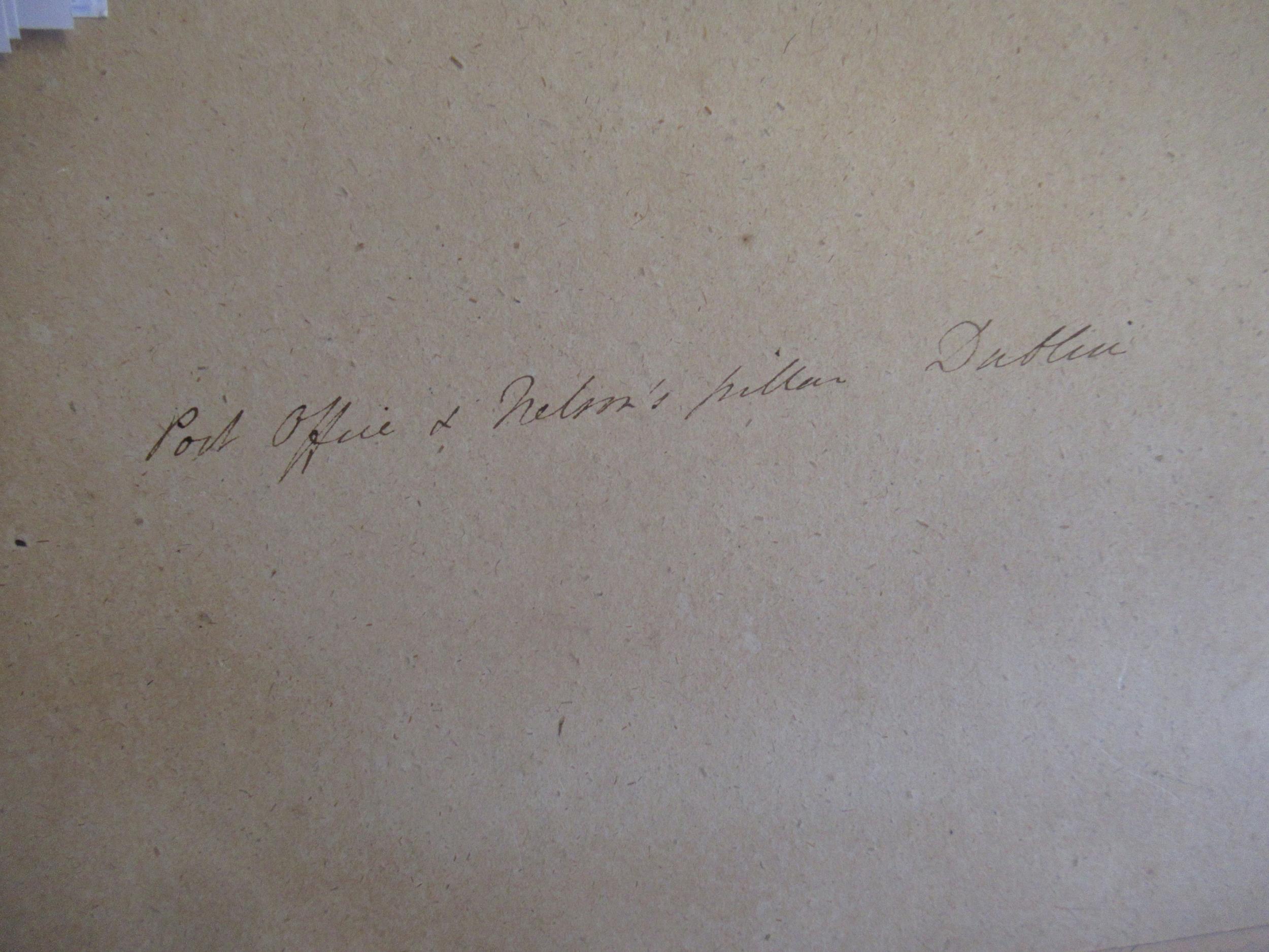 Early 19th century ink and pencil, inscribed verso ' Post Office and Nelsons Pillar ', Dublin - Image 9 of 9