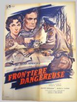 Mid 20th Century French film poster, ' Frontiere Dangereuse ' starring Rod Steiger, presented by