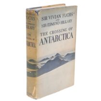 SIR VIVIAN FUCHS AND SIR EDMUND HILLARY. The Crossing of Antarctica.
