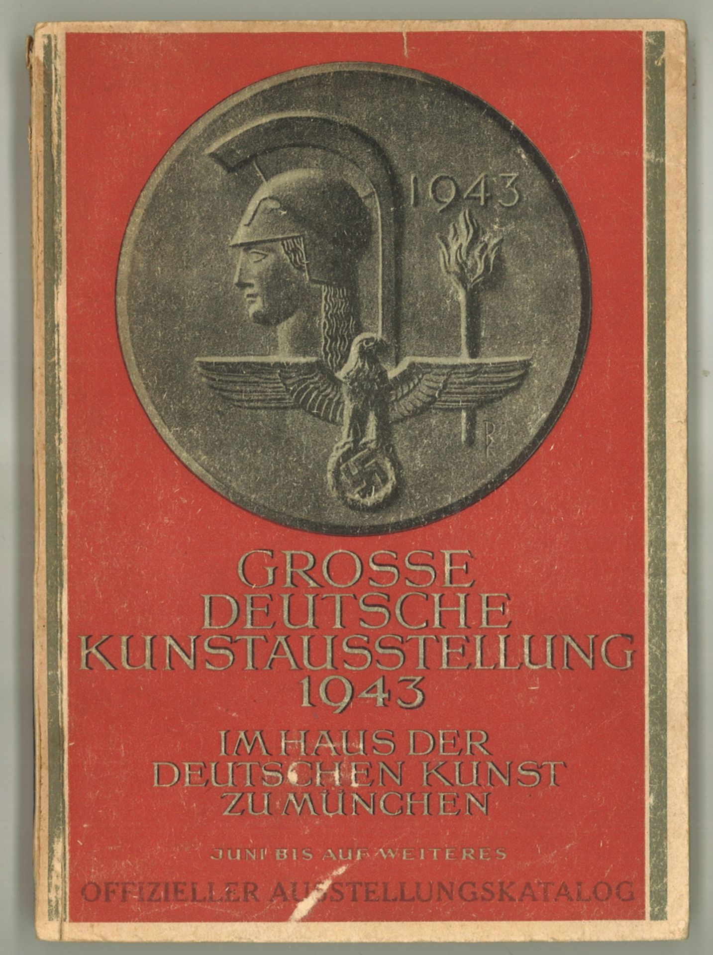"Große Deutsche Kunstausstellung 1943" im Haus der deutschen Kunst zu München ab Juni. Offizieler
