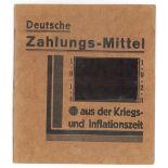 Deutsche Zahlungsmittel aus der Kriegs- und Inflationszeit. Deutsche Reichsbanknoten als amtliche